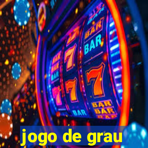 jogo de grau